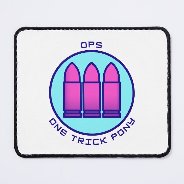 Item preview, One Trick Pony - DPS - Gaming designed and sold by PVSKI.