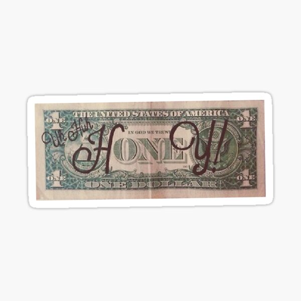 Uh huh honey Sticker