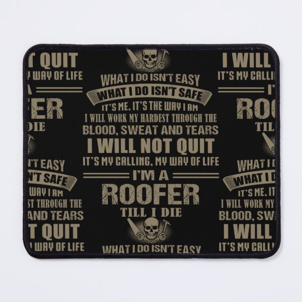 Item preview, I'M A ROOFER TILL I DIE  designed and sold by aryagiri.