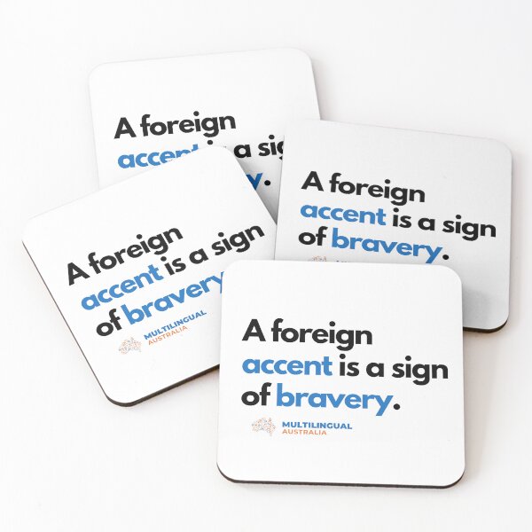 Item preview, A foreign accent is a sign of bravery designed and sold by multilingualaus.
