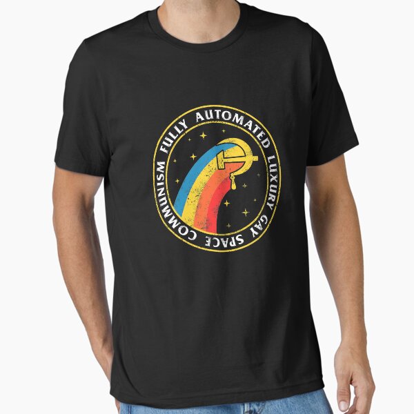Aperçu de l'œuvre Communisme spatial gay de luxe entièrement automatisé créée et vendue par Yipptee Shirts.