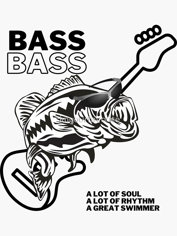 BASS BASS - Fishing Bassist -  Sticker for Sale by imyourfavorite