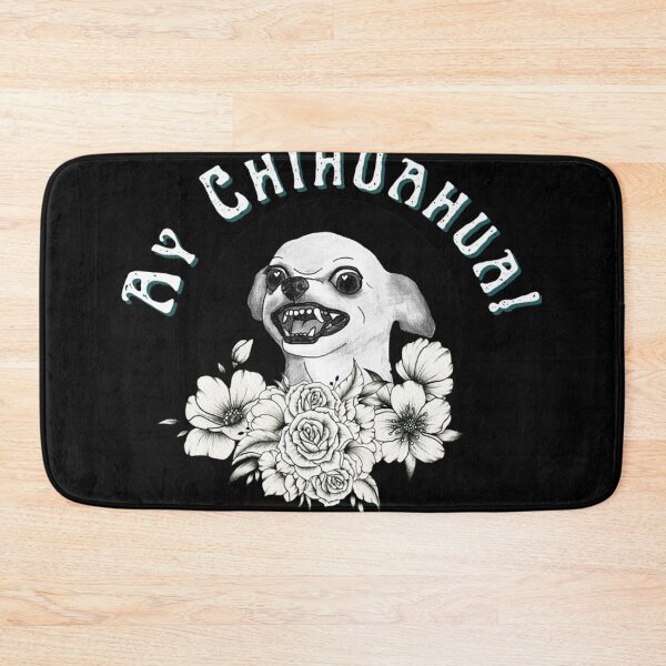 Item preview, Ay Chihuahua! Funny designed and sold by DANIELBARE.