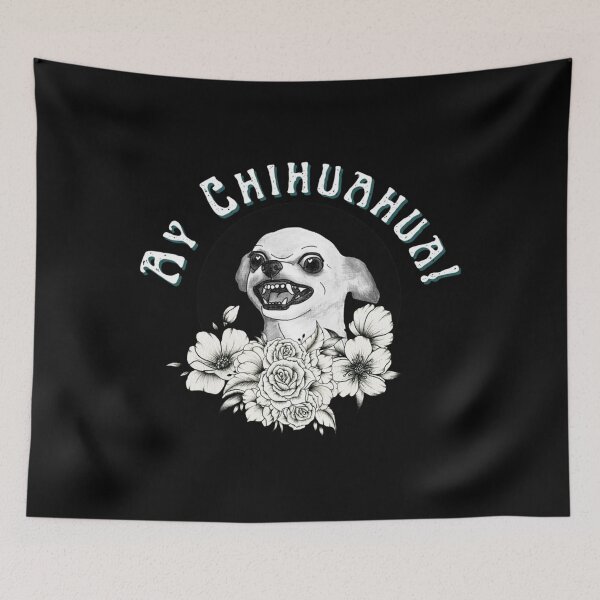 Item preview, Ay Chihuahua! Funny designed and sold by DANIELBARE.