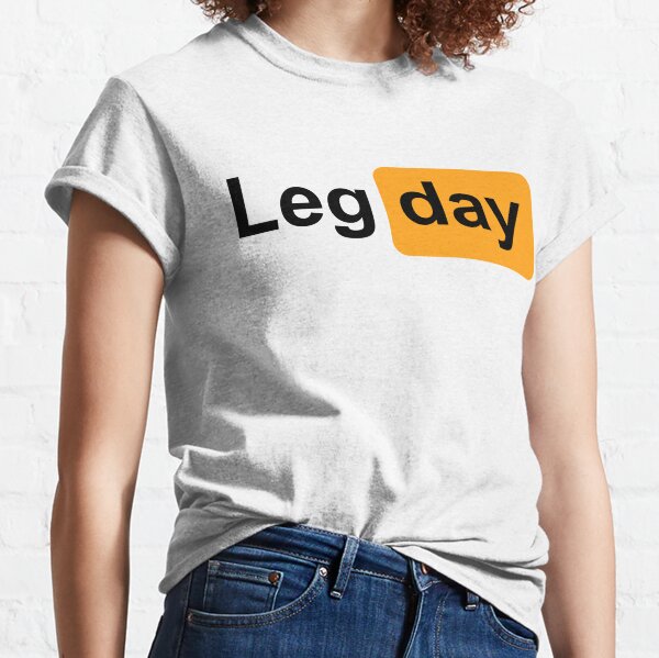 Leg Day Design with Pornhub* design for your leg workout Active T-Shirt by  Killi25