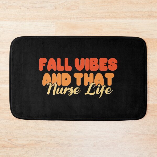 Item preview, Fall Vibes And That Nurse Life  designed and sold by jaftees.