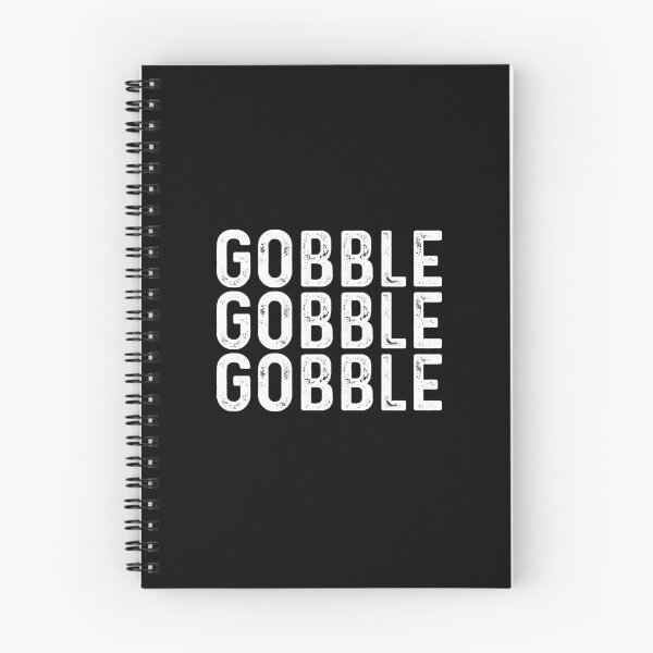 Item preview, Gobble Gobble Gobble Funny Thanksgiving Turkey designed and sold by GravitiTees.