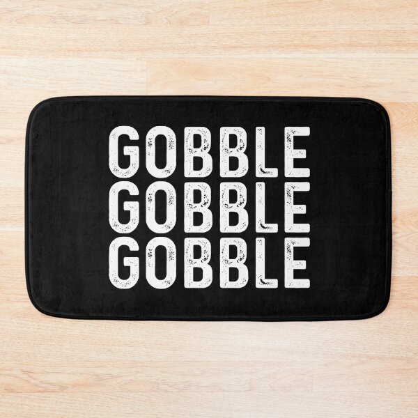 Item preview, Gobble Gobble Gobble Funny Thanksgiving Turkey designed and sold by GravitiTees.