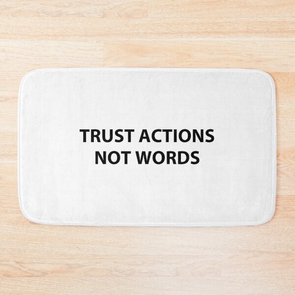 Item preview, Trust actions not words designed and sold by MOONINSPIRATION.