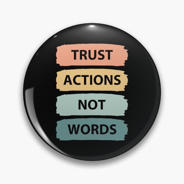 Item preview, Trust actions not words designed and sold by MOONINSPIRATION.