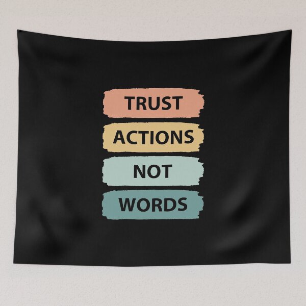 Item preview, Trust actions not words designed and sold by MOONINSPIRATION.