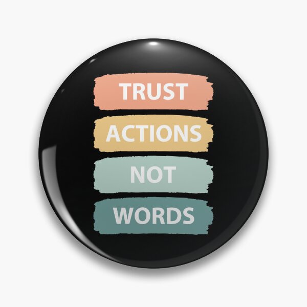 Item preview, Trust actions not words designed and sold by MOONINSPIRATION.