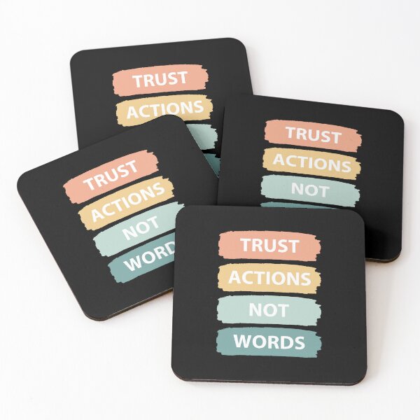 Item preview, Trust actions not words designed and sold by MOONINSPIRATION.
