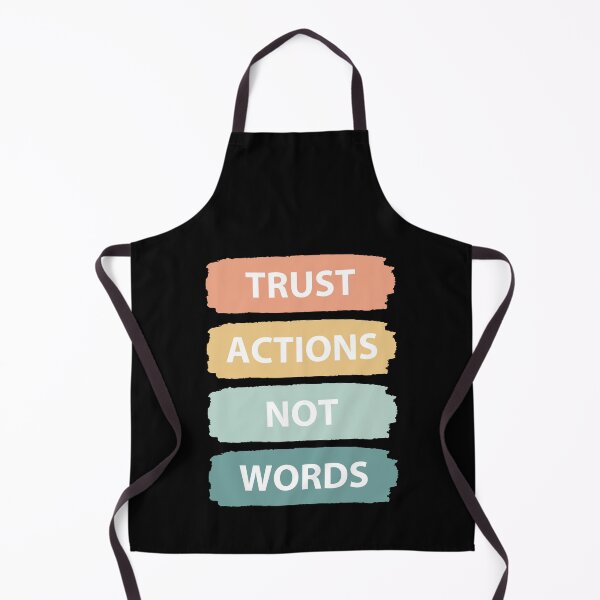Item preview, Trust actions not words designed and sold by MOONINSPIRATION.