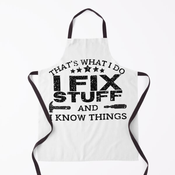 Item preview, I Fix Stuff And I Know Things designed and sold by MWProject.