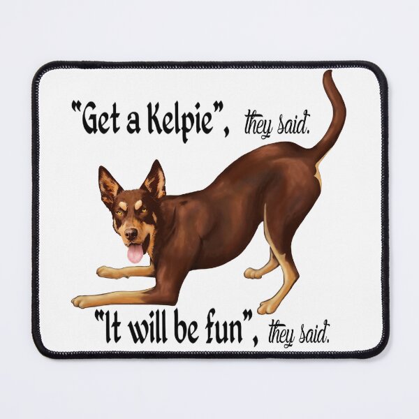 Item preview, Get a Kelpie - it will be fun! designed and sold by Kestrelle.