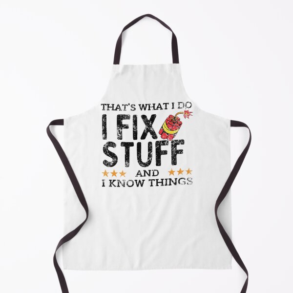 Item preview, I Fix Stuff And I Know Things designed and sold by MWProject.