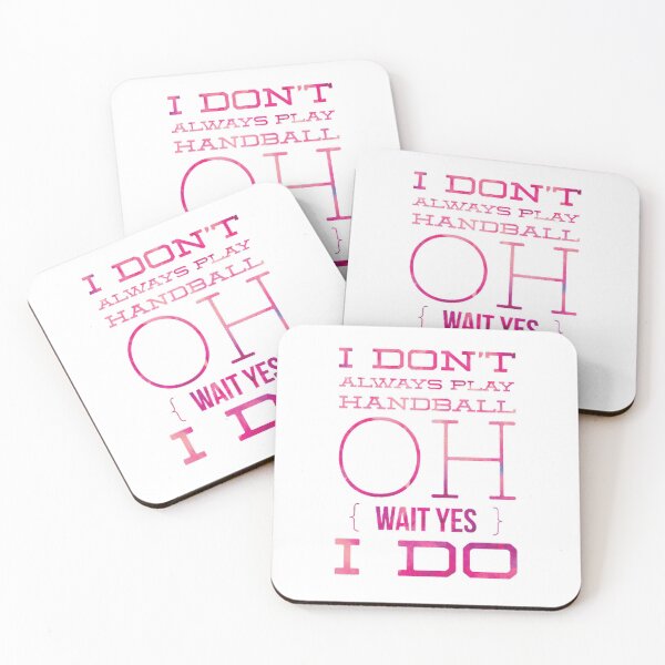 Item preview, I Don't Always Play Handball Oh Wait Yes I Do designed and sold by Hammy97.