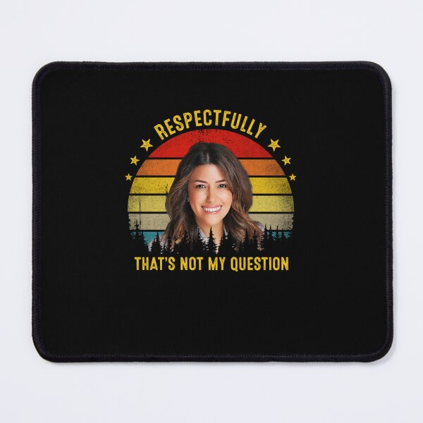 Item preview, Respectfully That's Not My Question Camille Vasquez Classic T-Shirt designed and sold by HomerMcClain.