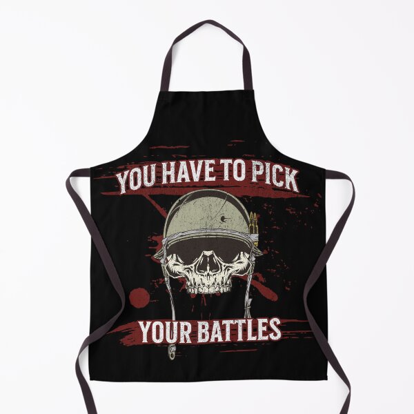 Item preview, You have to pick your battles designed and sold by JoRealm.