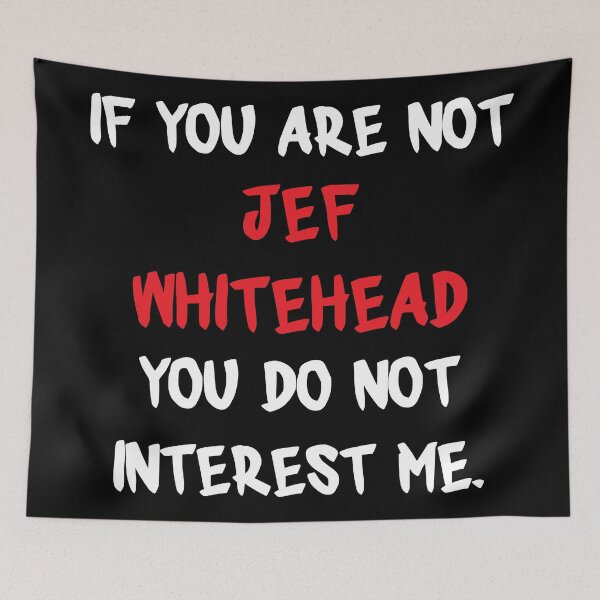 Item preview, Jef Whitehead - If you are not designed and sold by 2Girls1Shirt.
