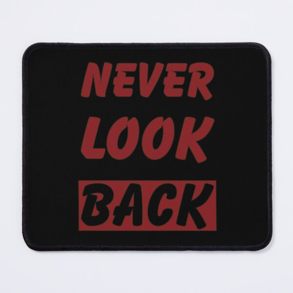 Item preview, never look back designed and sold by Kiramonz.