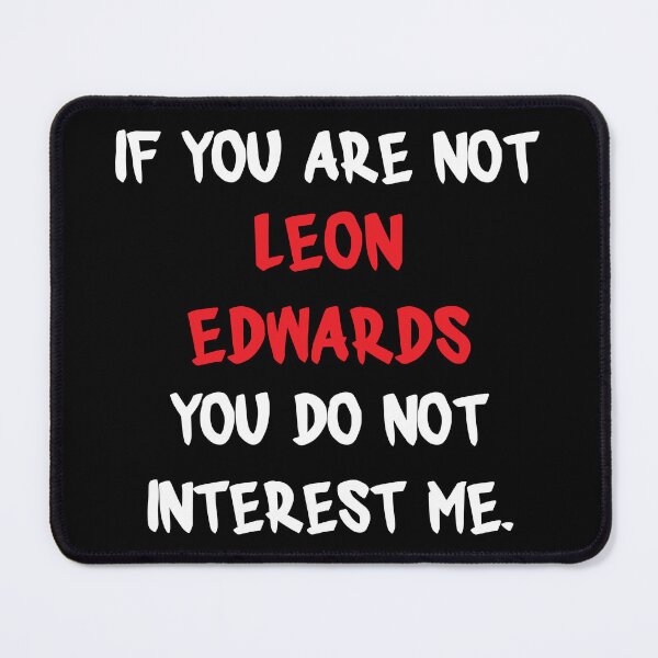 Item preview, Leon Edwards - If you are not designed and sold by 2Girls1Shirt.