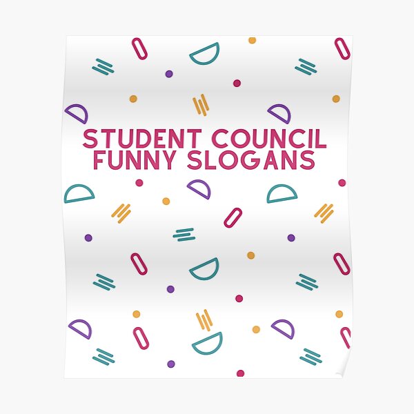 Student Council Ideas Posters for Sale | Redbubble