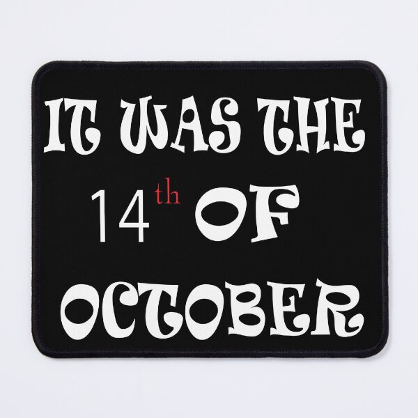 Item preview, it was the 14th of october designed and sold by artzaka.