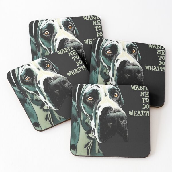 Item preview, You want me to do what?! (Great Dane) designed and sold by SolidEarthArt.