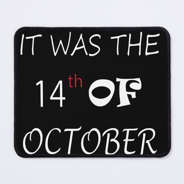 Item preview, it was the 14th of october designed and sold by artzaka.