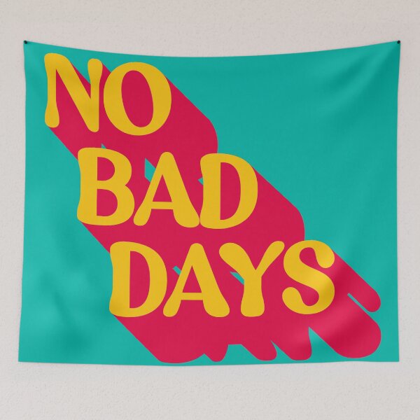 Item preview, No Bad Days designed and sold by MakeitMelo.