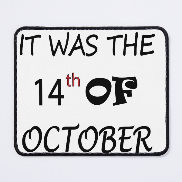 Item preview, it was the 14th of october designed and sold by artzaka.