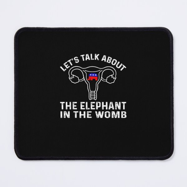 Item preview, Let's Talk About The Elephant In The Womb Essential T-Shirt designed and sold by RicardPalomares.