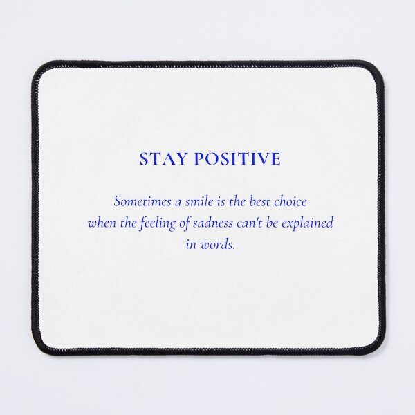 Item preview, Stay positive designed and sold by walkerg6.