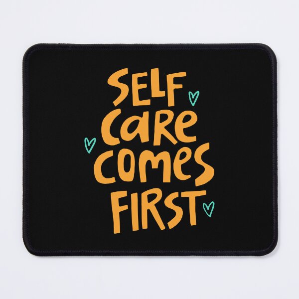 Item preview, Self Care Comes First designed and sold by Wehavefun.
