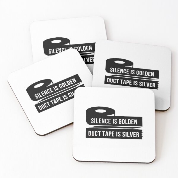 Item preview, Copy of Silence Is Golden, Duct Tape Is Silver_Anti-Social &Silence Is Golden designed and sold by Sophistical.