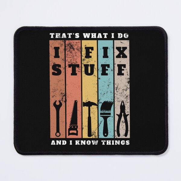 Item preview, I Fix Stuff And I Know Things Retro Design designed and sold by MWProject.