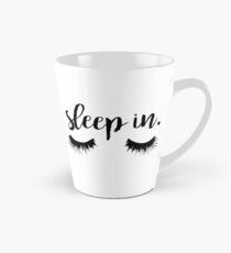 Schlaf im Wimpern drucken Tasse (konisch)