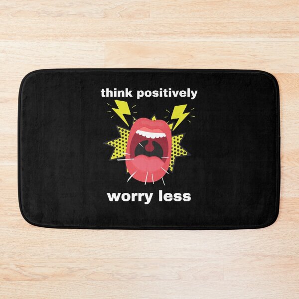 Item preview, Think Positively and Worry Less designed and sold by theredsharp.