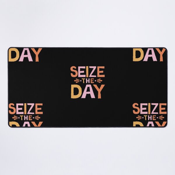 Item preview, Seize The Day The Way You Like designed and sold by Wehavefun.