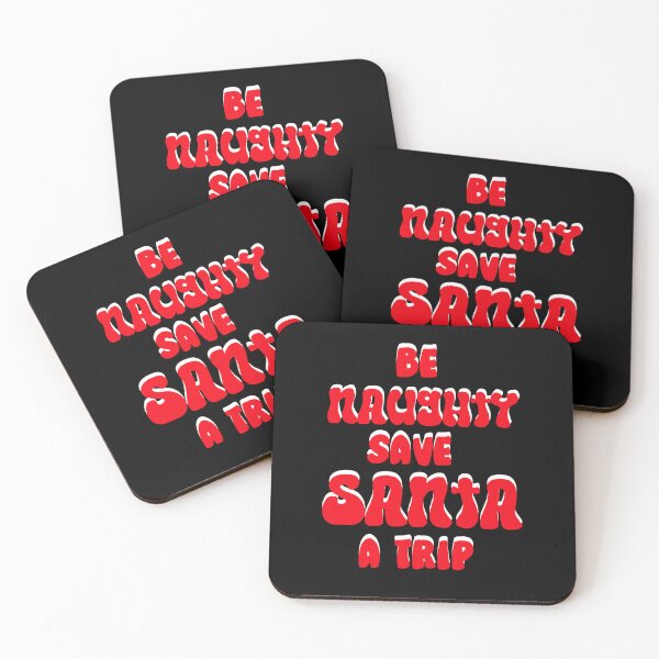 Item preview,  BE NAUGHTY SAVE SANTA A TRIP designed and sold by Affyboss6.
