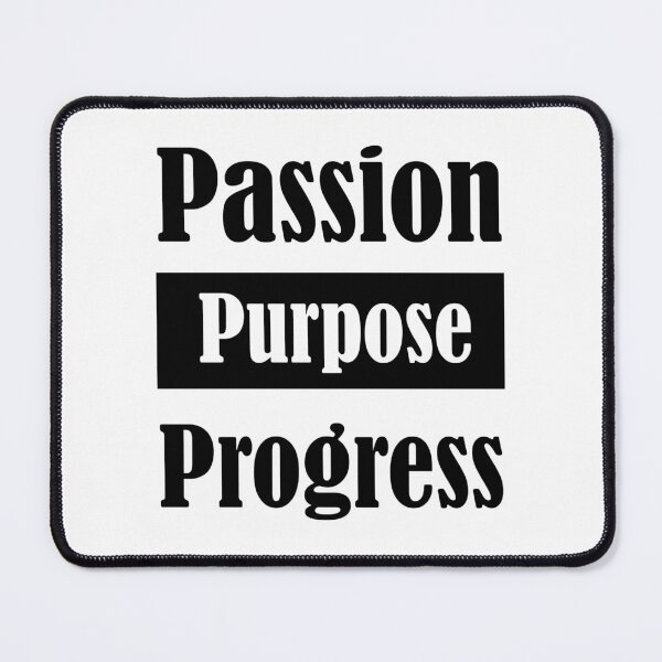 Item preview, passion purpose progress designed and sold by Jadir.