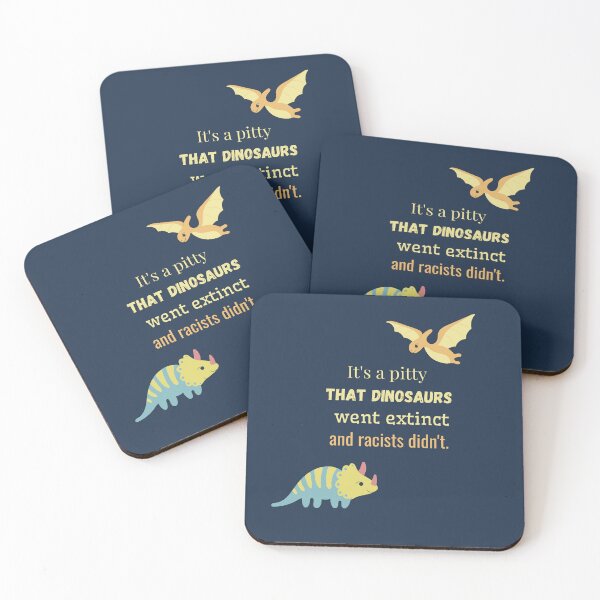 Item preview, It's a pitty that dinosaurs went extinct and racists didn't. designed and sold by sarantis.