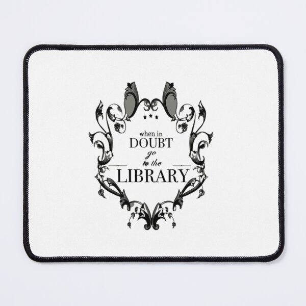 Item preview, When in doubt go to the Library designed and sold by MagicArtworks.
