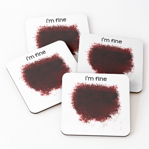 Item preview, i_m fine                      designed and sold by TrrifiShop.