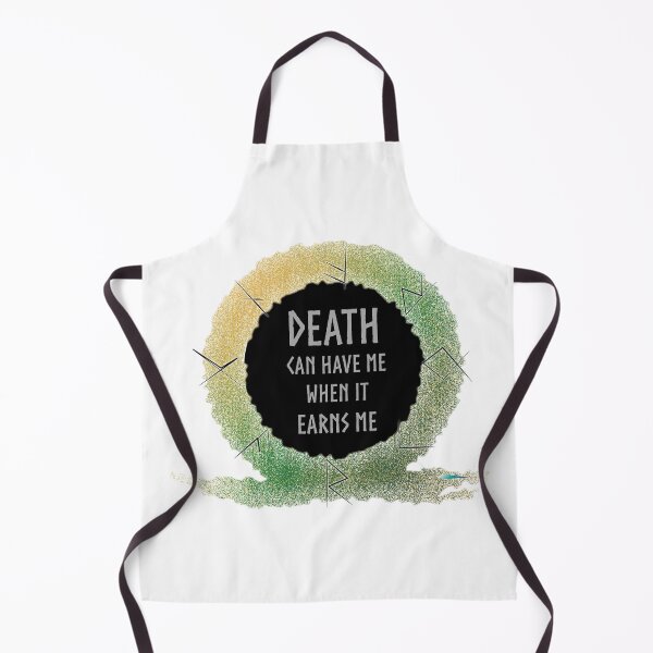 Item preview, Death Can Have Me When It Earns Me designed and sold by HeardUWereDead.