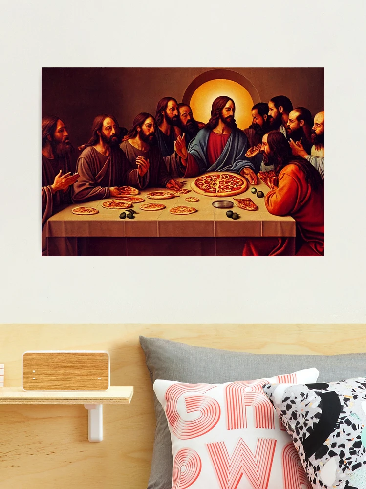 The Last Supper with Pizza Oil Painting Great for Any Pizza