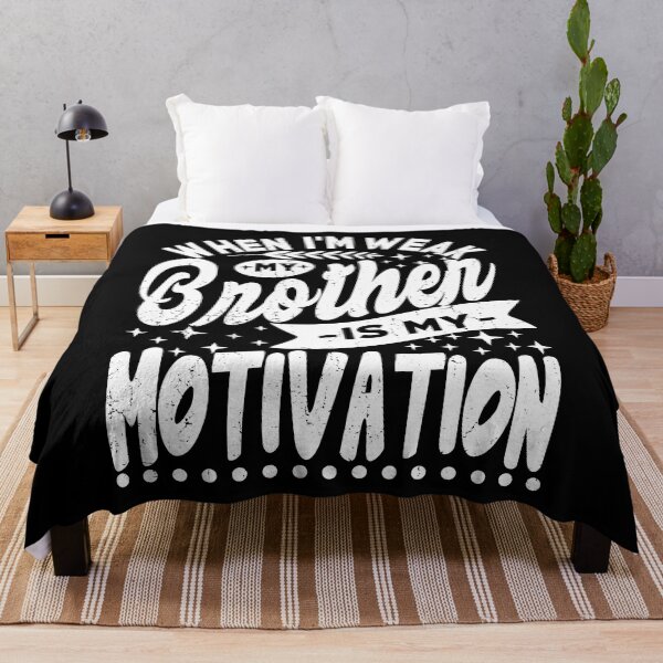 Item preview, When I'm Weak My Brother My Motivation Gift For Brother and Brother in law designed and sold by YAHIA-14.