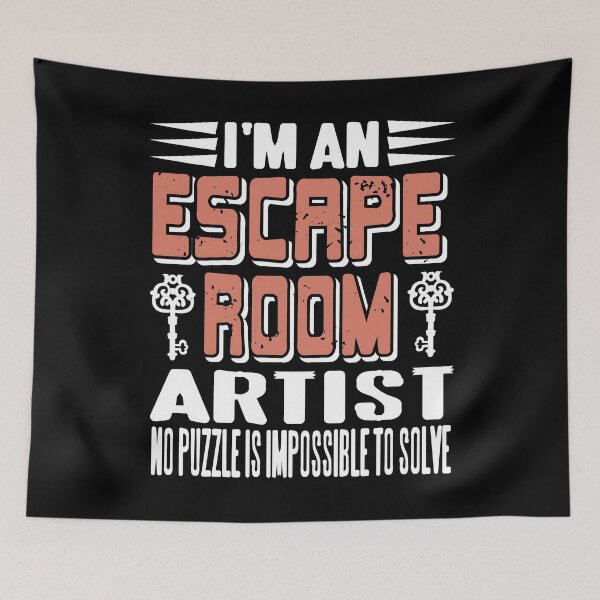Item preview, I'm an Escape Room Artist designed and sold by NeXore.